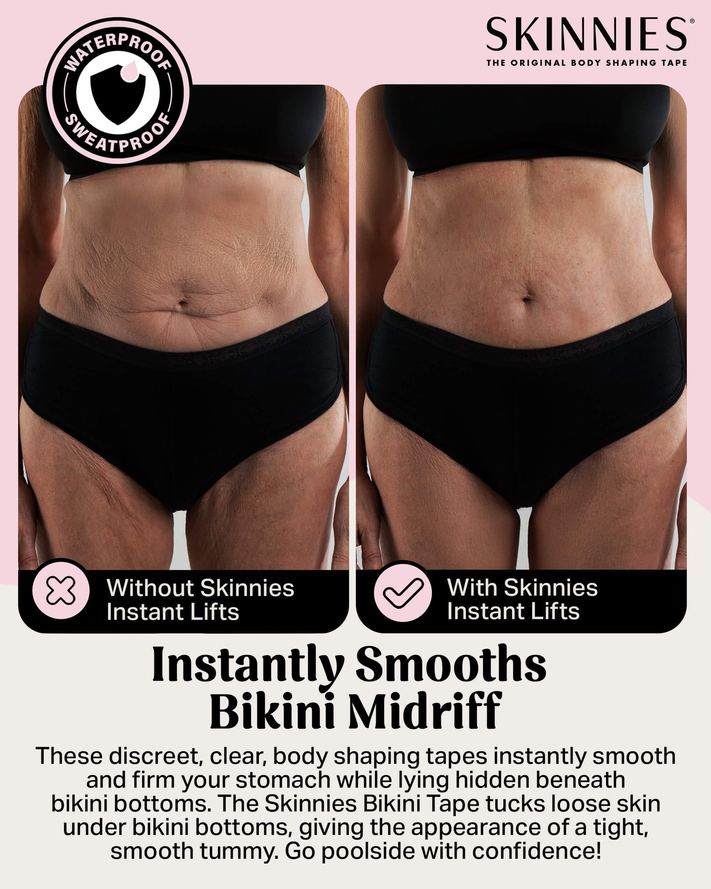 Cinta para el pliegue instantáneo del bikini de Skinnies