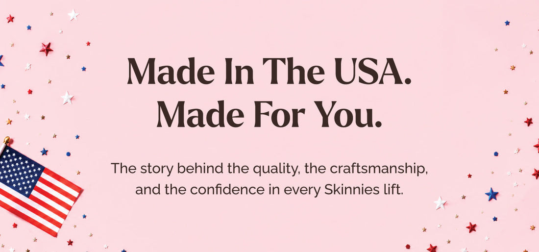 The story behind the Skinnies quality